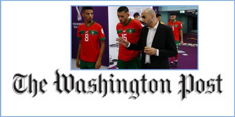 الواشنطن بوست: المنتخب المغربي يمثل في كأس العالم حقبة جديدة من "القومية" الكروية
